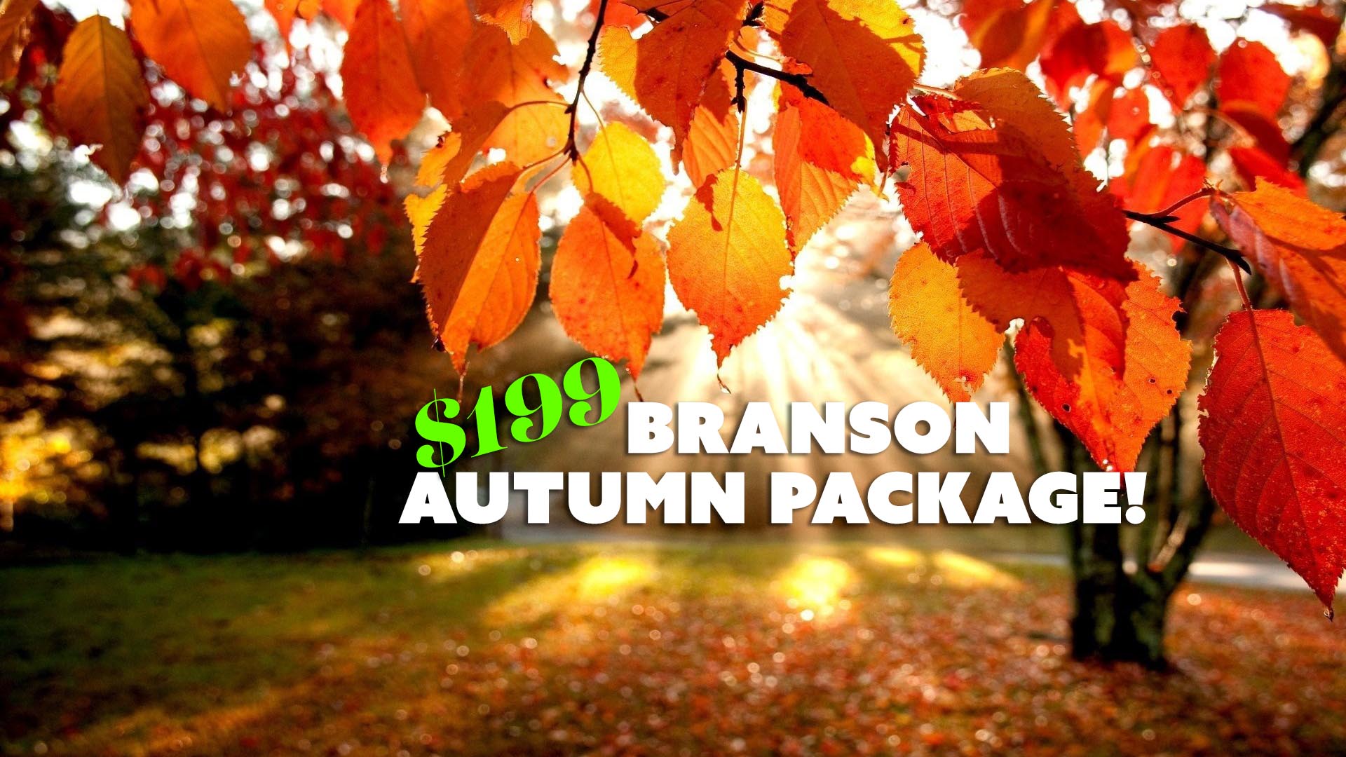 $199 Fall Vacation Package to Branson